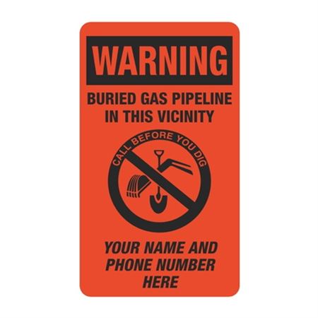 Warning Buried Gas Pipeline In This Vicinity - 3 1/2 x 6